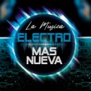 La Mejor Música Electrónica - Friday Night Out (Original Mix)