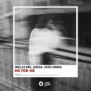 Niklas Dee feat. JOZUA, Nito-Onna - Die for Me