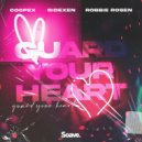 Coopex feat. Gidexen, Robbie Rosen - Guard Your Heart