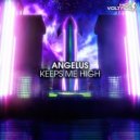 Angelus - Keeps Me High