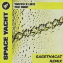 Truth X Lies - The Drip (SageThaCat Remix)