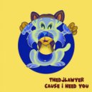 TheDJLawyer - Cause I Need You