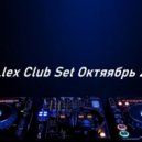 Dj Llex - Set Октябрь 2021
