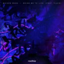 Maison Ware Ft. Fluir - Bring Me To Life