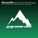 Wicked BR - Reach The Sky