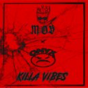 M.O.B. & Onyx - KILLA VIBES (Original Mix)