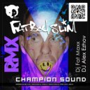 Fatboy Slim - Champion Sound
