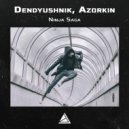 Dendyushnik & Azorkin - Ninja Saga (Original Mix)