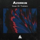 Azorkin - Game of Thrones