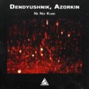 Dendyushnik & Azorkin - Ni no Kuni (Original Mix)
