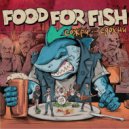 FOOD FOR FISH - Начало ()
