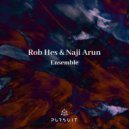 Rob Hes & Naji Arun - Ensemble
