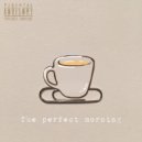 текстроверт - The perfect morning (Prod. by YMS-17 GyaN)