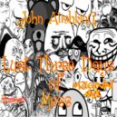 John Alishking - Lust Three Days of Mess (Original Mix)