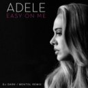 Adele - Easy On Me