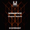 SONARFACE - Chapter Rebirth (Original Mix)