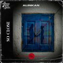 Alinkan - So Close