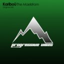 Karibou - The Maelstrom