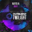 Rated R - Drift