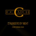 C.C.Catch - Strangers by night