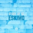 Story Of Oz - Eskimo