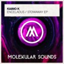 Kaimo K - Stowaway