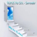 Dj Asia - Surrender (RÜFÜS DU SOL Mix)