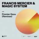 Francis Mercier & Magic System - Premier Gaou