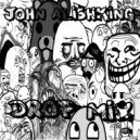 Jonh Alishking - John Alishking - Drop ()