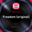 Alex Core - Freedom (original)