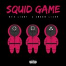 Sam Giancana feat. Frank Moody, Milan - Squid Game (Red Light Green Light)