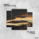 Reboq - Something Is Gone