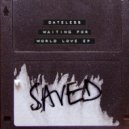 Dateless - Waiting For World Love