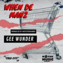 Gee Wunder - When De Manz