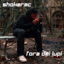 ShokerMc - L'ora dei Lupi