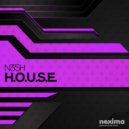 N35H - H.O.U.S.E. (Original Mix)