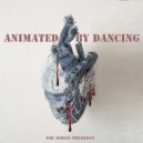 DMC Sergey Freakman - Animated by Dancing ()