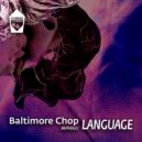 Baltimore Chop - Never Ending