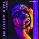 CRKDSMLE, Madison - Talk About Me