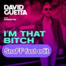 David Guetta - I`m That Bitch