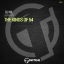DJ Nil - The Kings Of 54