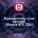 Kraftwerk - Radioactivity-Live version