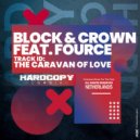 Block & Crown Ft. FOURce - The Caravan Of Love