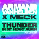 Armand Van Helden, Meck feat. Leo Sayer - Thunder In My Heart Again