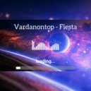 Vardanontop - Fiesta (Demo)