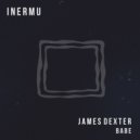 James Dexter - Babe