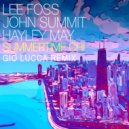 Lee Foss, John Summit, Hayley May - Summertime (Gio Lucca Remix)