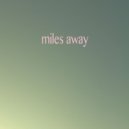 Osc Project - Miles Away (Original Mix)