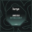 James Silk - Rhythm & Flow