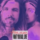 House of SAY - Addicted to Your Love